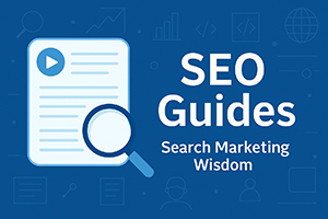 page image. Left side is a stylized web page with a magnifying glass over it. Text reads "SEO Guides " and "Search Marketing Wisdom"